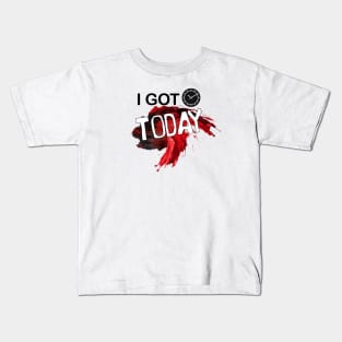 I Got Time Today 2 Kids T-Shirt